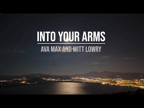 INTO YOUR ARMS - Ava Max Lyrics