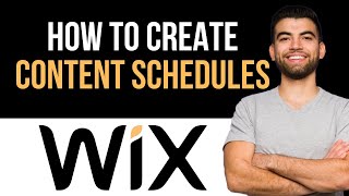 ✅ How to create Wix content schedules for blogs (Full Guide)