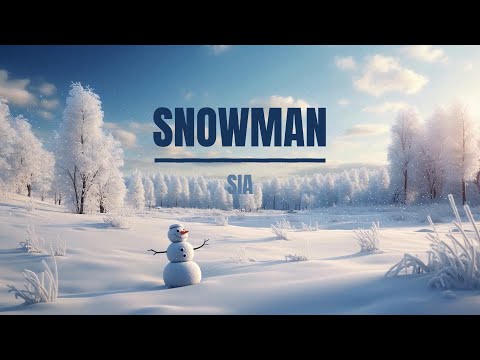 Snowman Lyrics - Sia