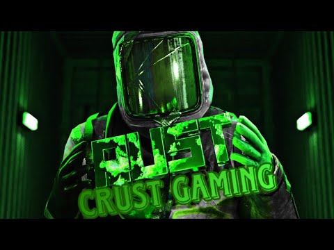 Rust: Crust Gaming