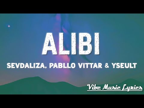 Sevdaliza - ALIBI (Lyrics) ft. Pabllo Vittar & Yseult | "rosa que linda eres" |