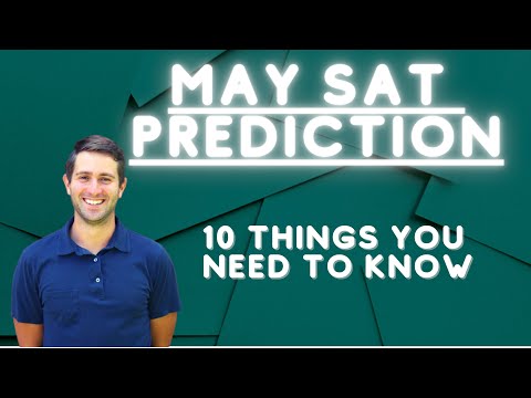 May 2023 SAT Prediction: You Will See This On Your Test