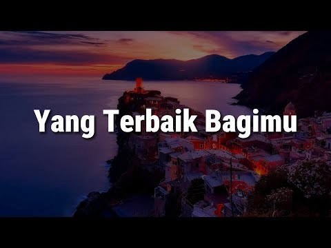 Ada Band - Yang Terbaik Bagimu (Lirik) || Mix…