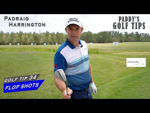 MASTERING THE 'FLOP SHOT' | Paddy's Golf Tip #34 | Padraig Harrington