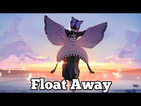 『Nightcore』Neovaii - Float Away(Lyrics)