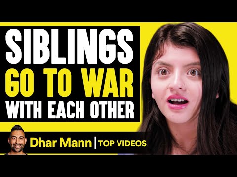 Siblings Go To War With Each Other! | Dhar Mann