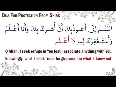 Dua for protection from Shirk ᴴᴰ : (Removes minor and major shirk)