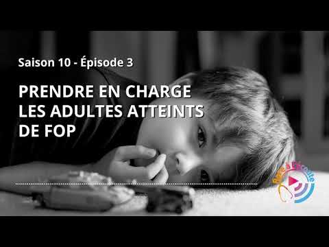 Prendre en charge les adultes atteints de FOP