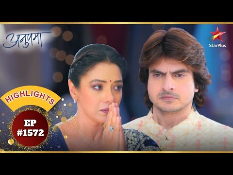 Anupama ने लिया Parag के ख़िलाफ़ Stand! | Ep.1572 | Highlights | Anupama | Mon-Sun | 10PM