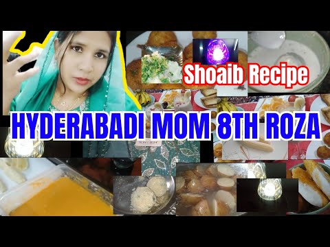 Hyderabadi Mom 8th Roza routine | Hyderabadi vlogger mom day8 Sehri to Iftar #food #cooking #iftar