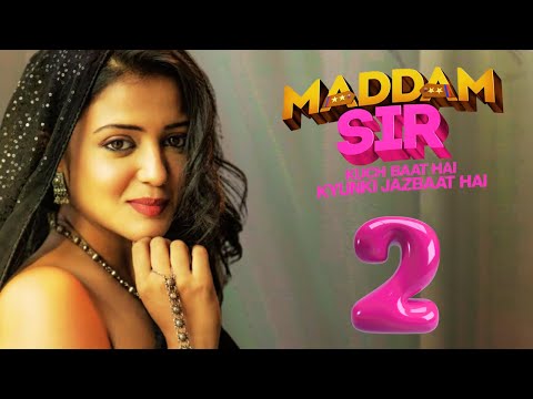 Maddam Sir Season 2 Episode 1 Release Date New Promo Kab Aayega