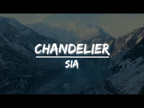 Chandelier Lyrics - Sia