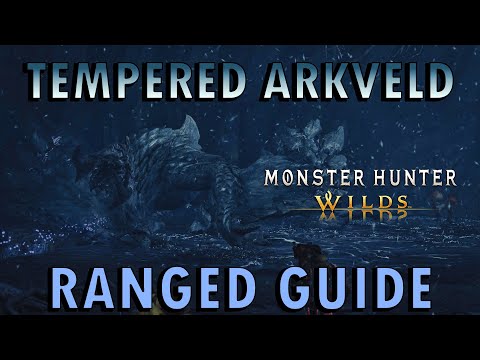 Monster Hunter Wilds - Tempered Arkveld Boss Guide | Ranged | Endgame Superboss (With Commentary)