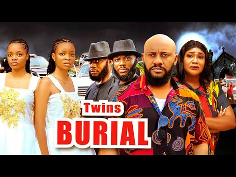 Twins Burial - Zubby Micael, Chizoba nwaokoye,Yul Edochie | Nigerian Movies 2024 Latest Full Movies