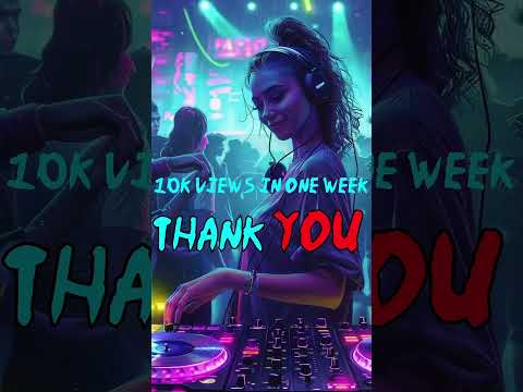 10K VIEWS 🤯🤯 THANK YOU 🔥💙  #dj #thankyou #remix #10k