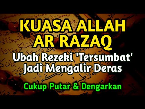 ALLAH LANCARKAN REZEKI TERBEBAS DARI HUTANG DIMUDAHKAN SEGALA URUSAN (DZIKIR PEMBUKA 1001 REZEKI)