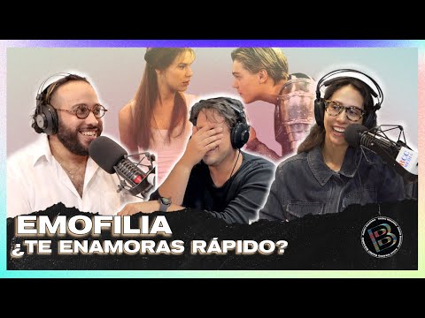 🎙️ ¿Eres de los que se enamoran rápido? Todo sobre la Emofilia Emocional 💔