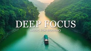 Focus Music for Work and Studying, Background Music for Concentration, Study Music #10