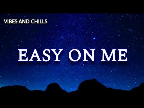 Adele - Easy On Me (Lyrics)