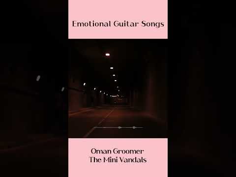 Soothing #Acoustic #Guitar Melodies for Comfort | Oman Groomer - The Mini Vandals