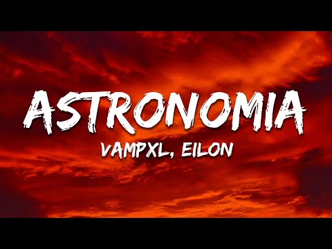 VAMPXL, EILON - ASTRONOMIA