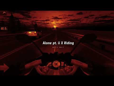 Alone Pt. 2 X Riding - Gaming || Aesthetic Video ( Slowed & Reverb )