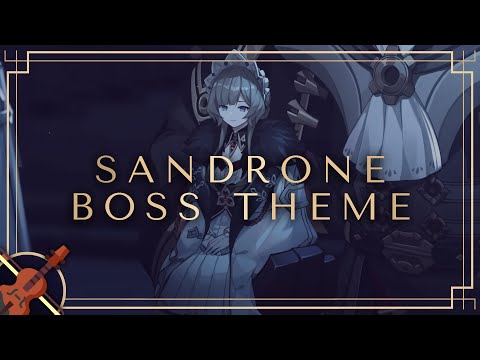 Sandrone: Marionette - Boss Theme - FANMADE Genshin Impact/原神 OST