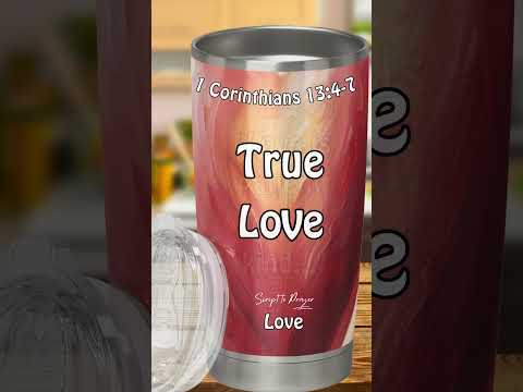 True Love | What 1 Corinthians 13 Teaches Us