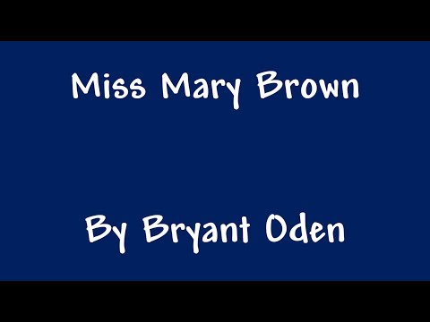 Funny Song: Miss Mary Brown