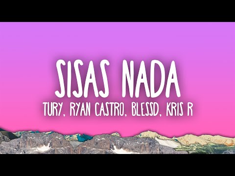 TURY, Ryan Castro, Blessd, Kris R - SISAS NADA REMIX