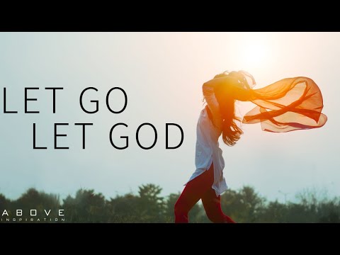 LET GO AND TRUST GOD | 60 Minutes To Transform Your Life - Inspirational & Motivational Video