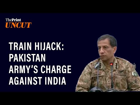 Pakistan Army accuses India of being the ‘main sponsor of terrorism in Balochistan’