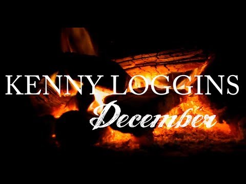 Kenny Loggins - "December" Yule Log (Official Audio)