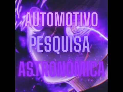 Automotivo Pesquisa Astronômica 🔎🌌