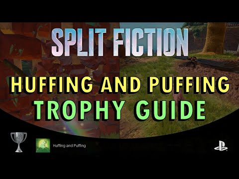 Split Fiction – Huffing and Puffing Trophy Guide (With Commentary) | Achievement Walkthrough