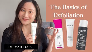 Dermatologist guide on exfoliation, tips and product recommendations for beginners