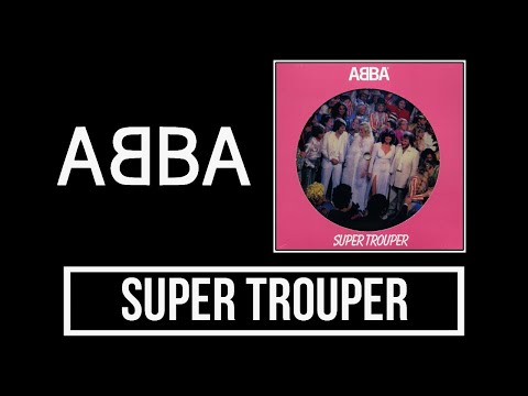 ABBA - Super Trouper Lyrics