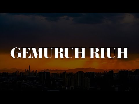 Gemuruh Riuh (Lirik) - Mighfar Suganda