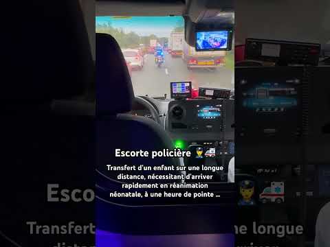 Escorte policière 👮‍♀️🚑