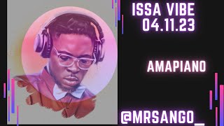 Amapiano Mix | isSA Vibe 04.11.23 #amapiano #dj #pianototheworld