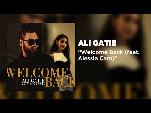 Ali Gatie - Welcome Back (feat. Alessia Cara) [Official Audio]