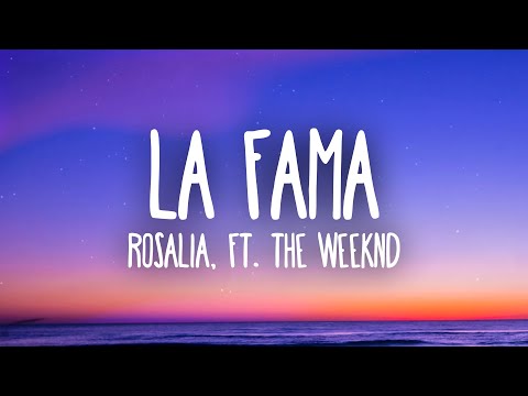 LA FAMA – ROSALÍA, ft. The Weeknd (Letra/Lyrics) 🎵