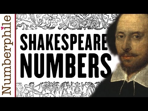 Shakespeare, Numbers, and Chronograms - Numberphile