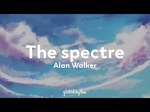 Alan Walker - The Spectre (Lyrics)❄️