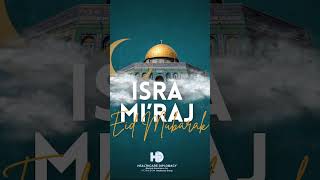 🌙✨#IsraAndMiraj #BlessedNight #PeaceAndUnity #HopeAndFaith #SpiritualJourney #mirackandili