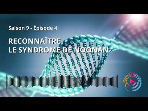 Reconnaître le syndrome de Noonan