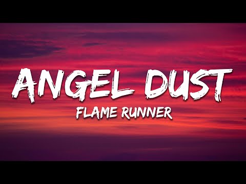 Flame Runner - Angel Dust