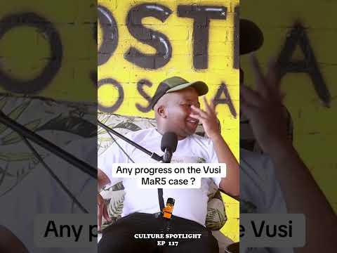 Any progress on the Vusi MaR5 case