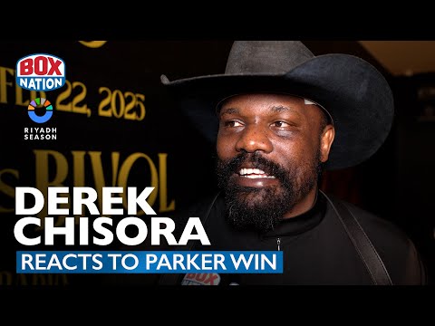 Derek Chisora First Reaction To Joseph Parker Demolishing Martin Bakole