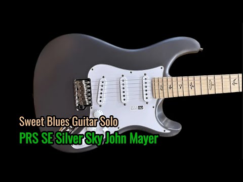 Sweet Blues Guitar Solo - On My Original PRS SE Silver Sky John Mayer